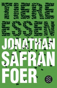 Safra Foer-Tiere Essen