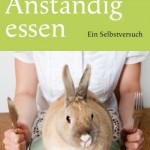 Anständig essen von Karen Duve